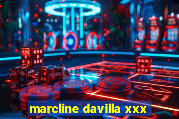 marcline davilla xxx